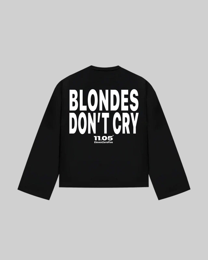 "BLONDES DON'T CRY" Long Sleeve, 280 GSM organic cotton, made in Italy