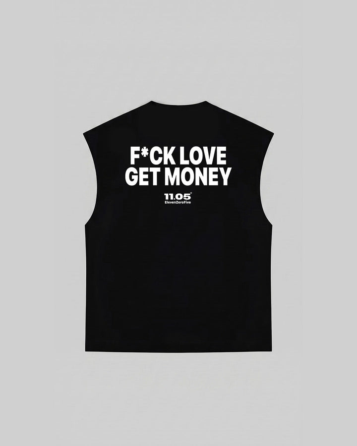 "F*CK LOVE GET MONEY" Tank Top, 280 GSM organic cotton, made in Italy