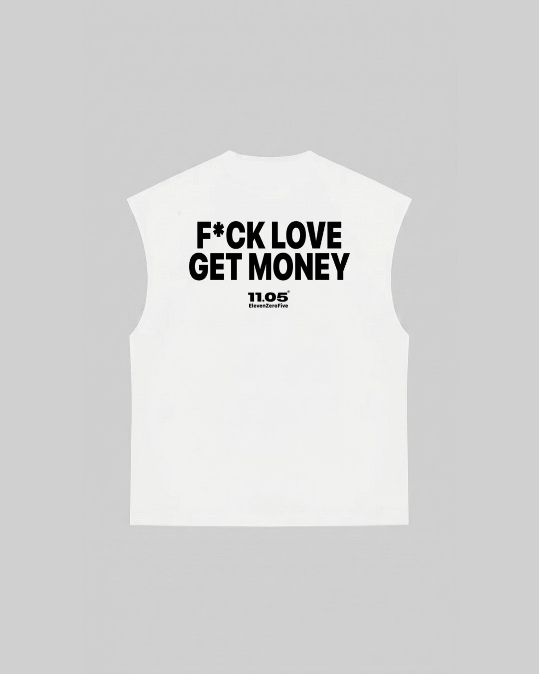 "F*CK LOVE GET MONEY" Tank Top, 280 GSM organic cotton, made in Italy