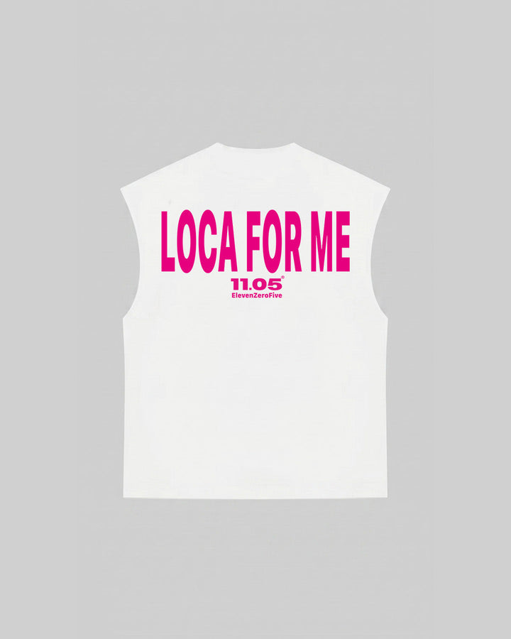 "LOCA FOR ME" Tank Top, 280 GSM organic cotton, made in Italy