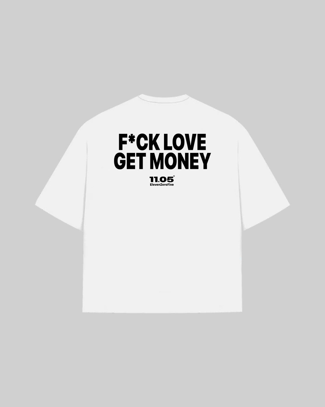 "F*CK LOVE GET MONEY" T-Shirt, 280 GSM organic cotton, made in Italy