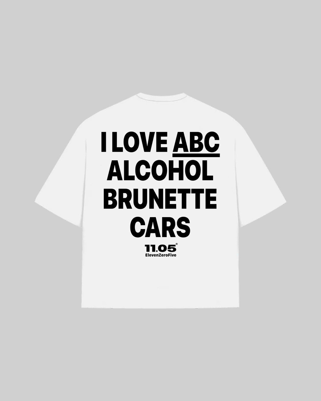 "I LOVE ABC ALCOHOL BRUNETTE CARS" Oversized T-Shirt, 280 GSM organic cotton, made in Italy