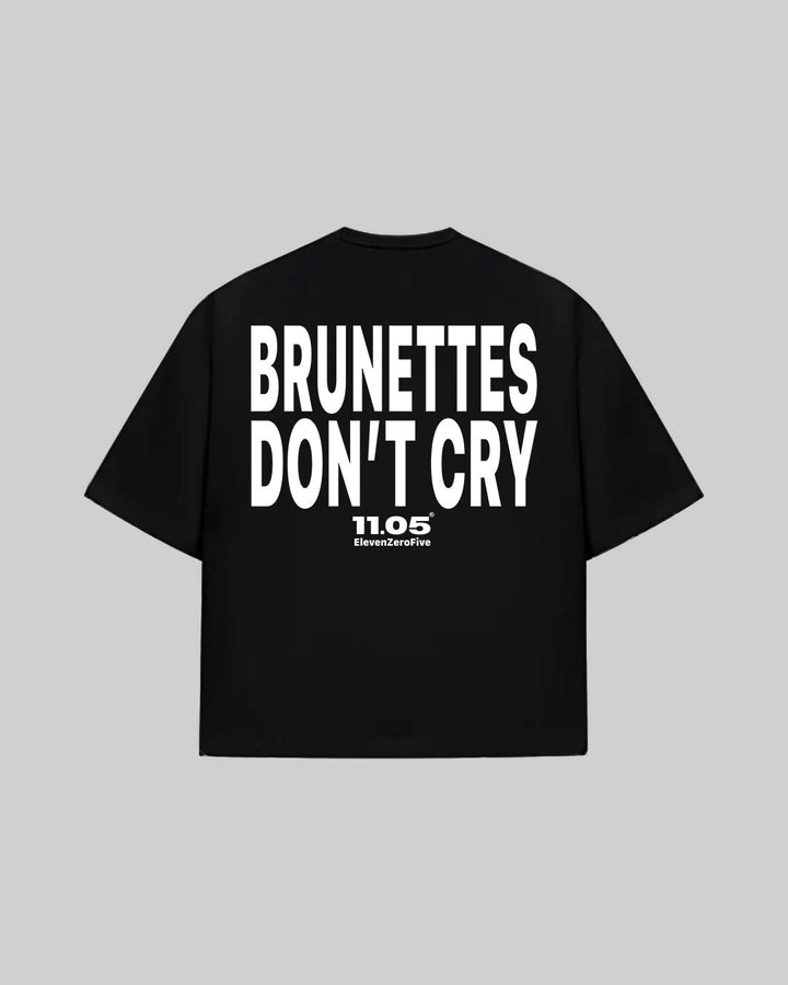 "BRUNETTES DON'T CRY" T-Shirt, 280 GSM organic cotton, made in Italy