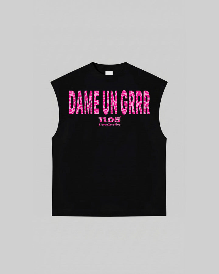 "DAME UN GRR" Tank Top, 280 GSM organic cotton, made in Italy
