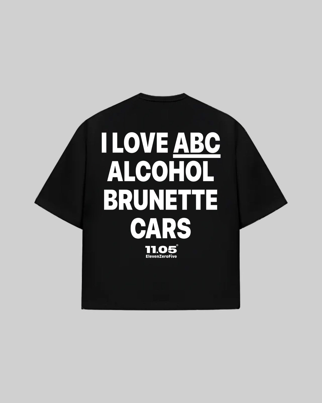 "I LOVE ABC ALCOHOL BRUNETTE CARS" Oversized T-Shirt, 280 GSM organic cotton, made in Italy