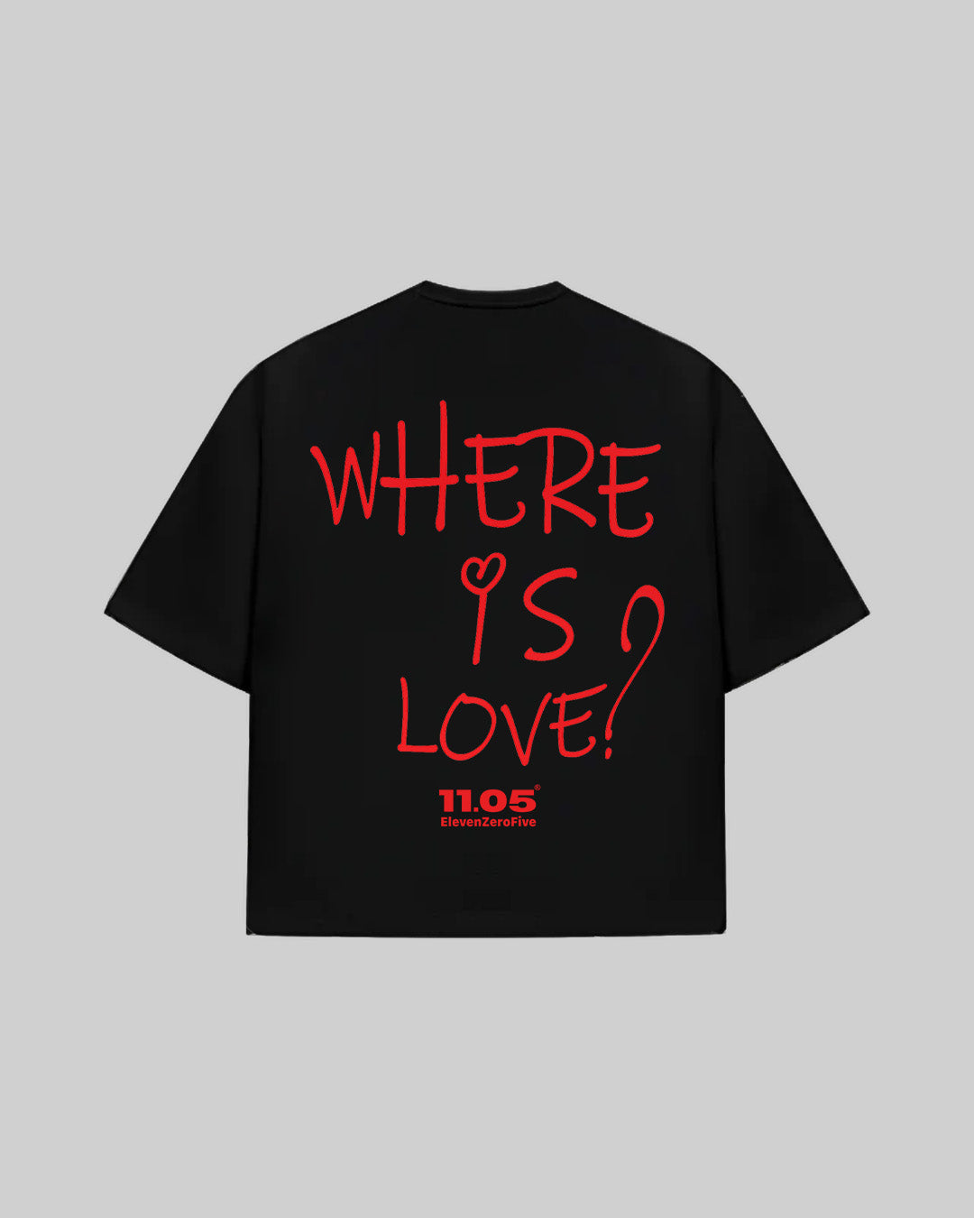 "WHERE IS LOVE?" T-Shirt, 280 GSM organic cotton, made in Italy
