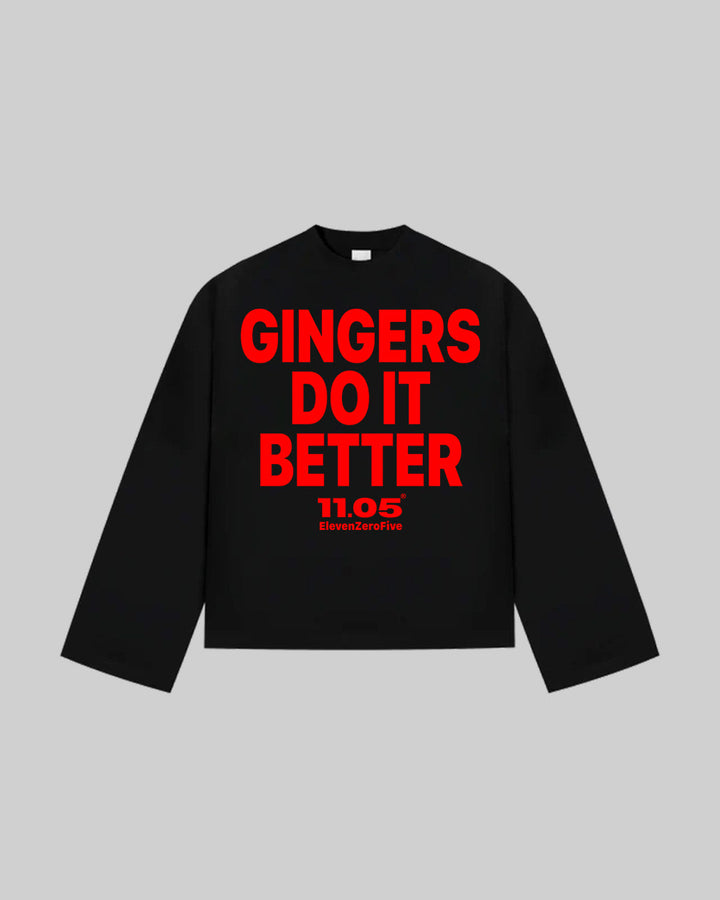 "GINGERS DO IT BETTER" Long Sleeve, 280 GSM organic cotton, made in Italy