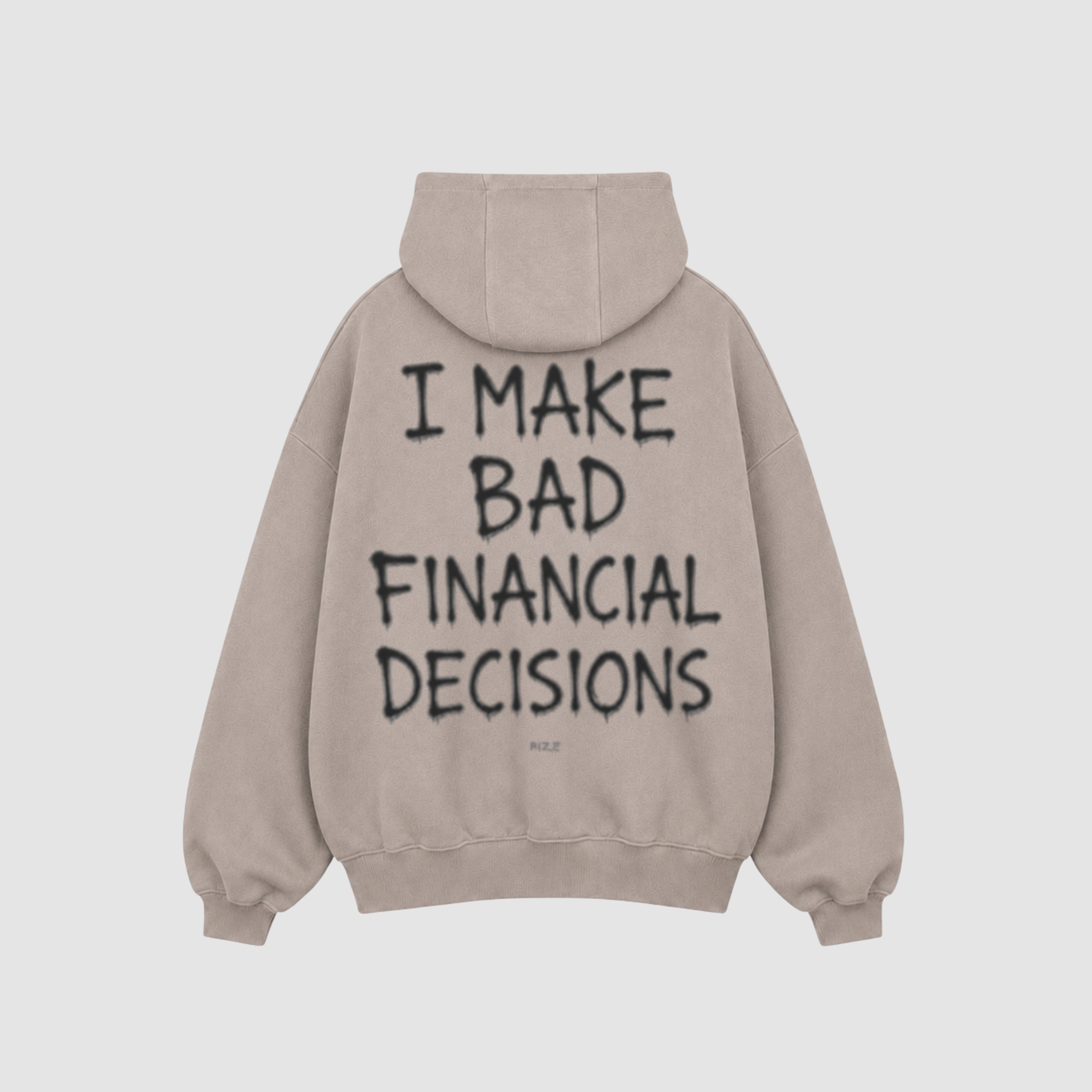 BAD DECISIONS HOODIE — RIZE