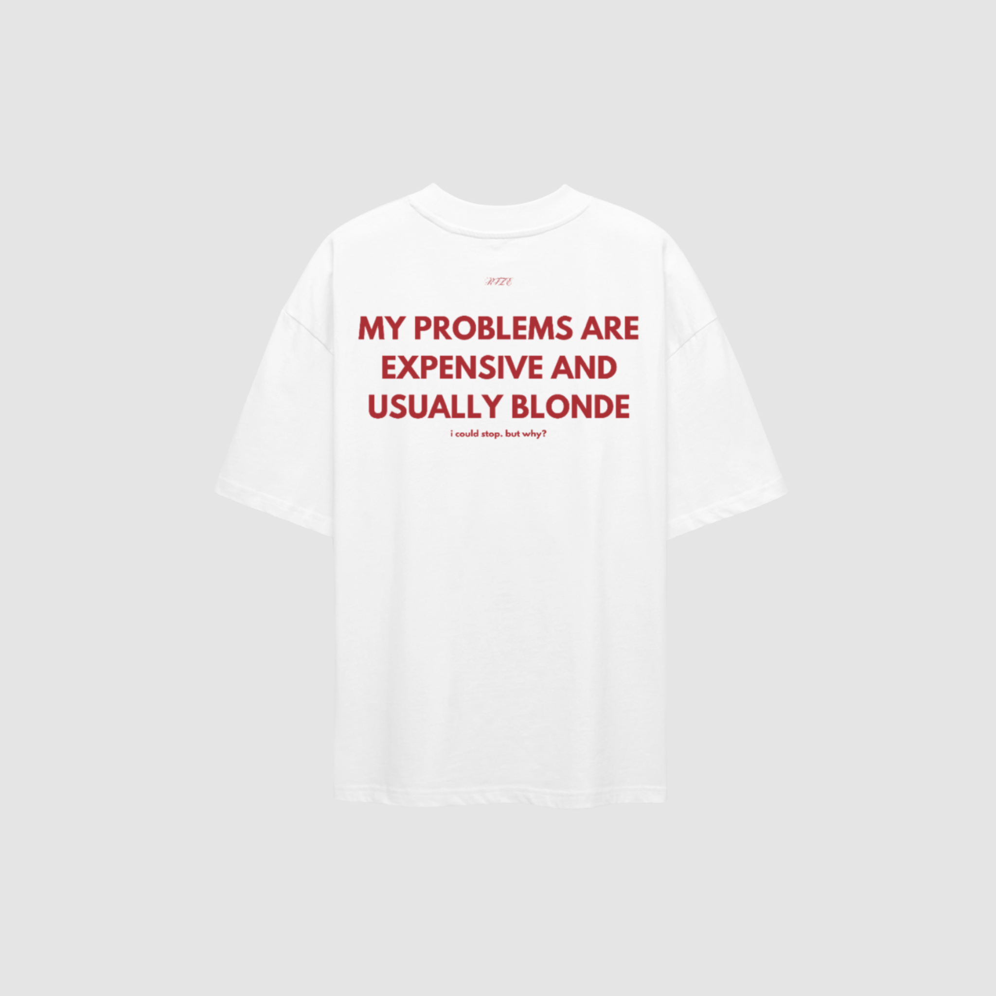 BLONDE PROBLEMS TEE — RIZE