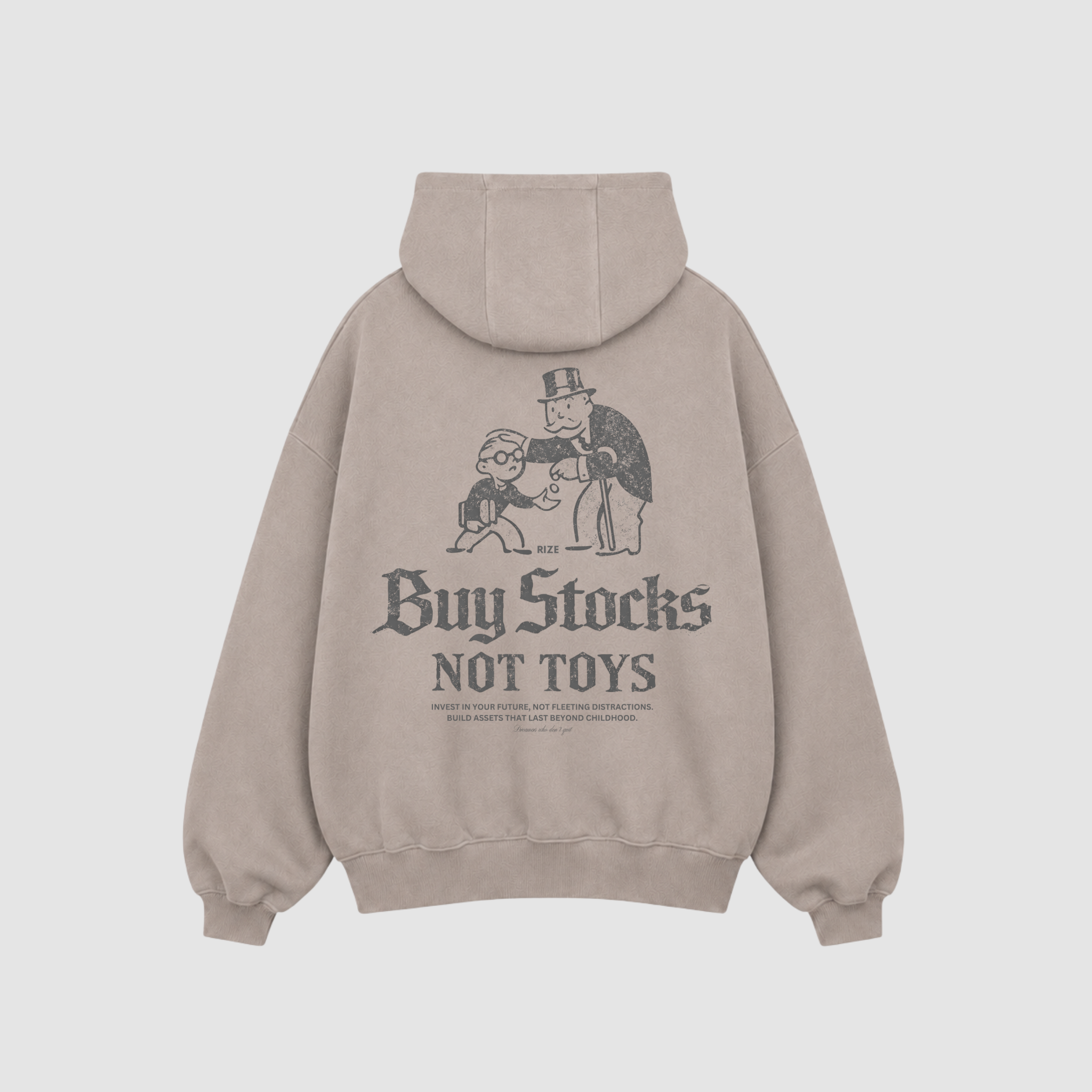 BUY STOCKS NOT TOYS HOODIE — RIZE