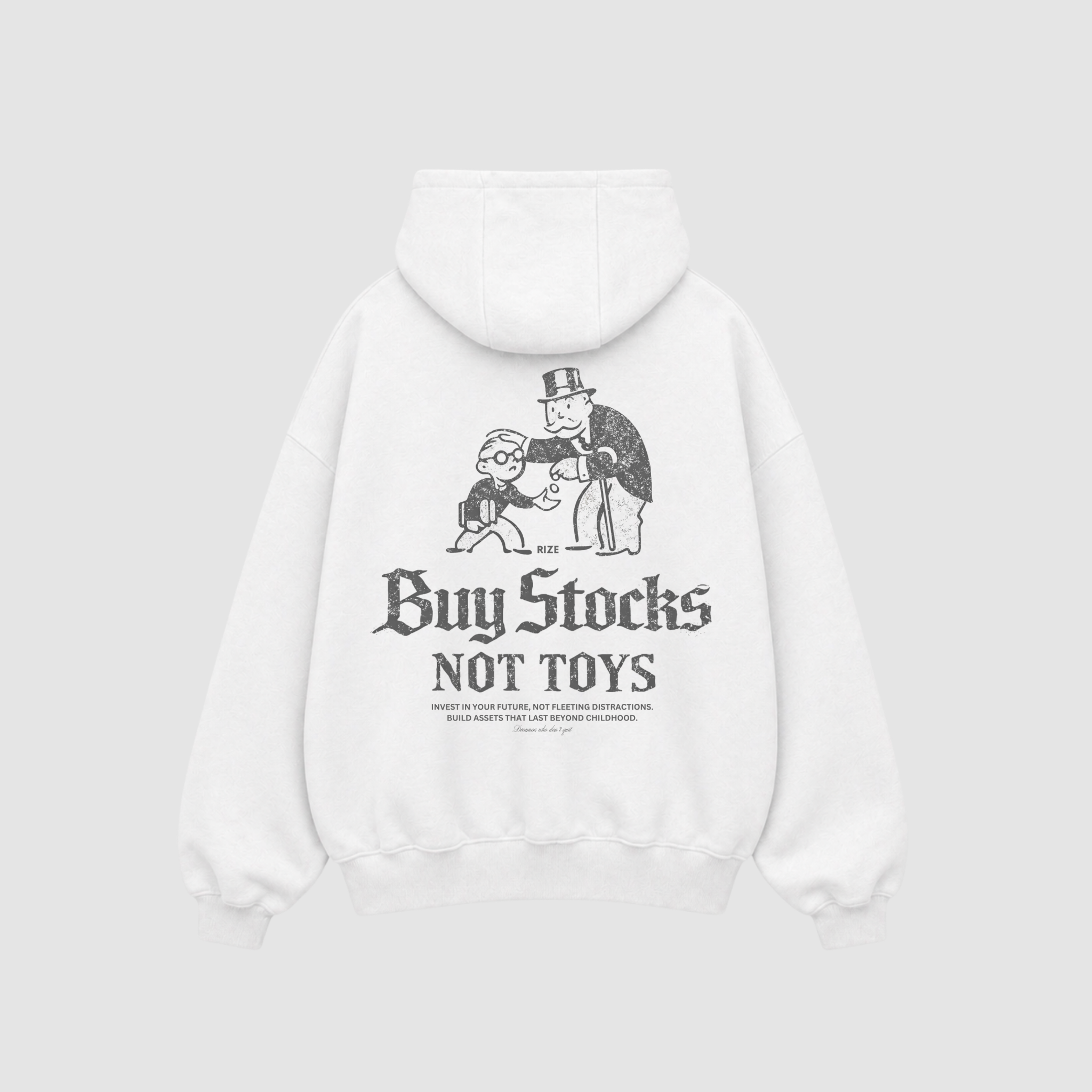 BUY STOCKS NOT TOYS HOODIE — RIZE
