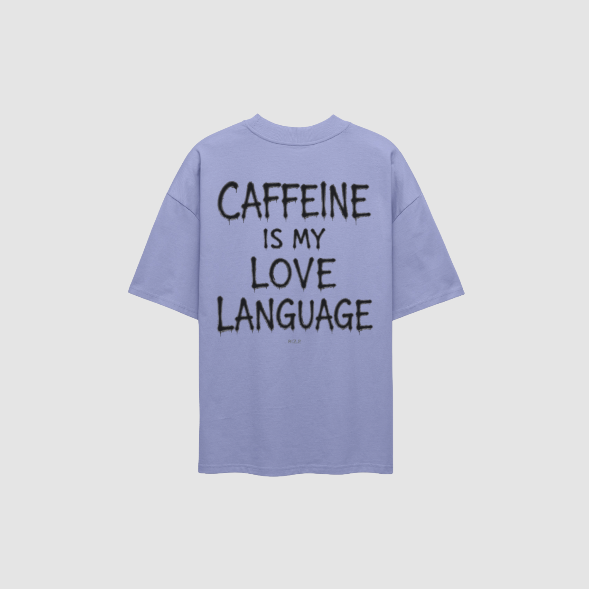 CAFFEINE TEE — RIZE