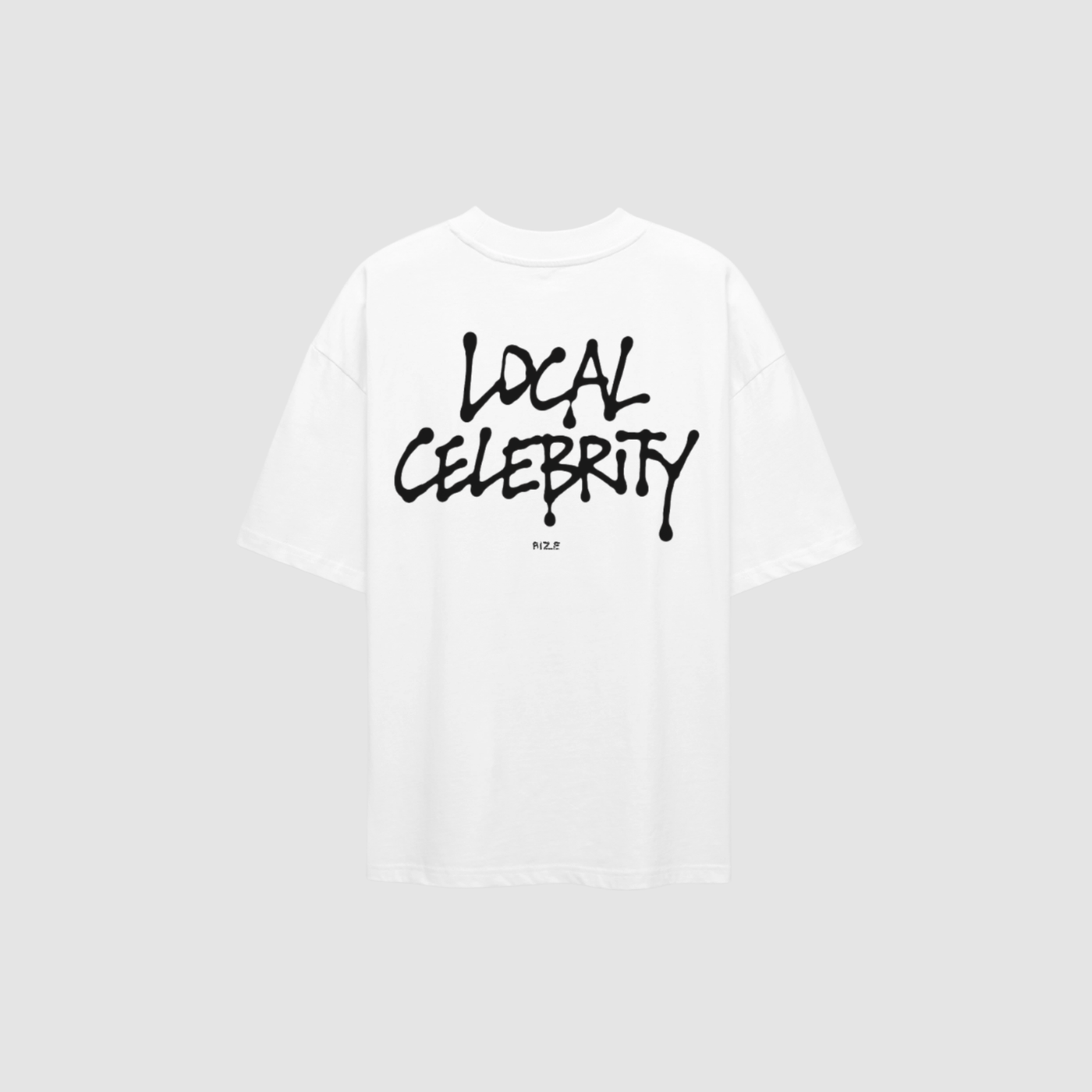 LOCAL CELEBRITY TEE — RIZE