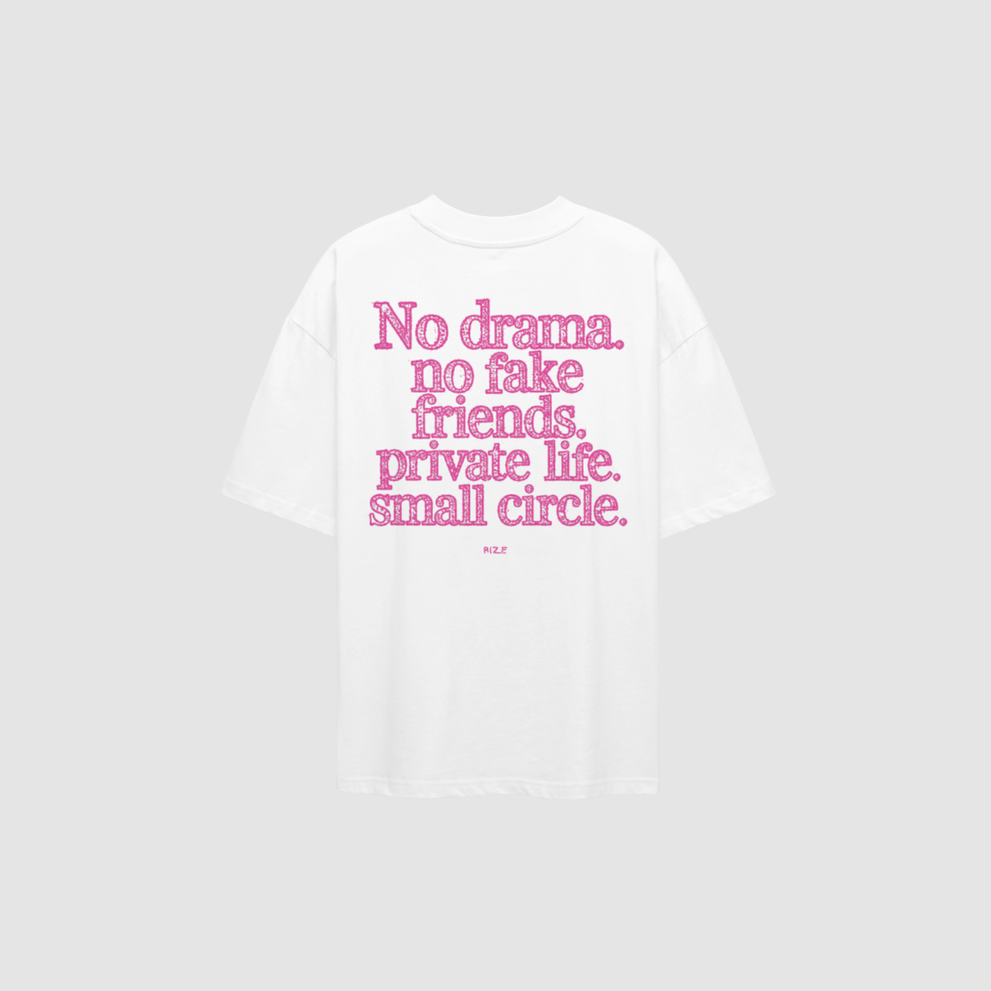 NO DRAMA TEE — RIZE