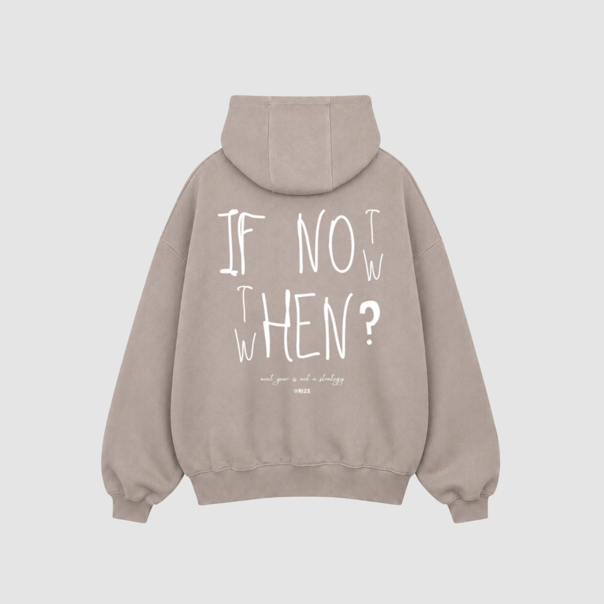 NOW OR NEVER HOODIE — RIZE