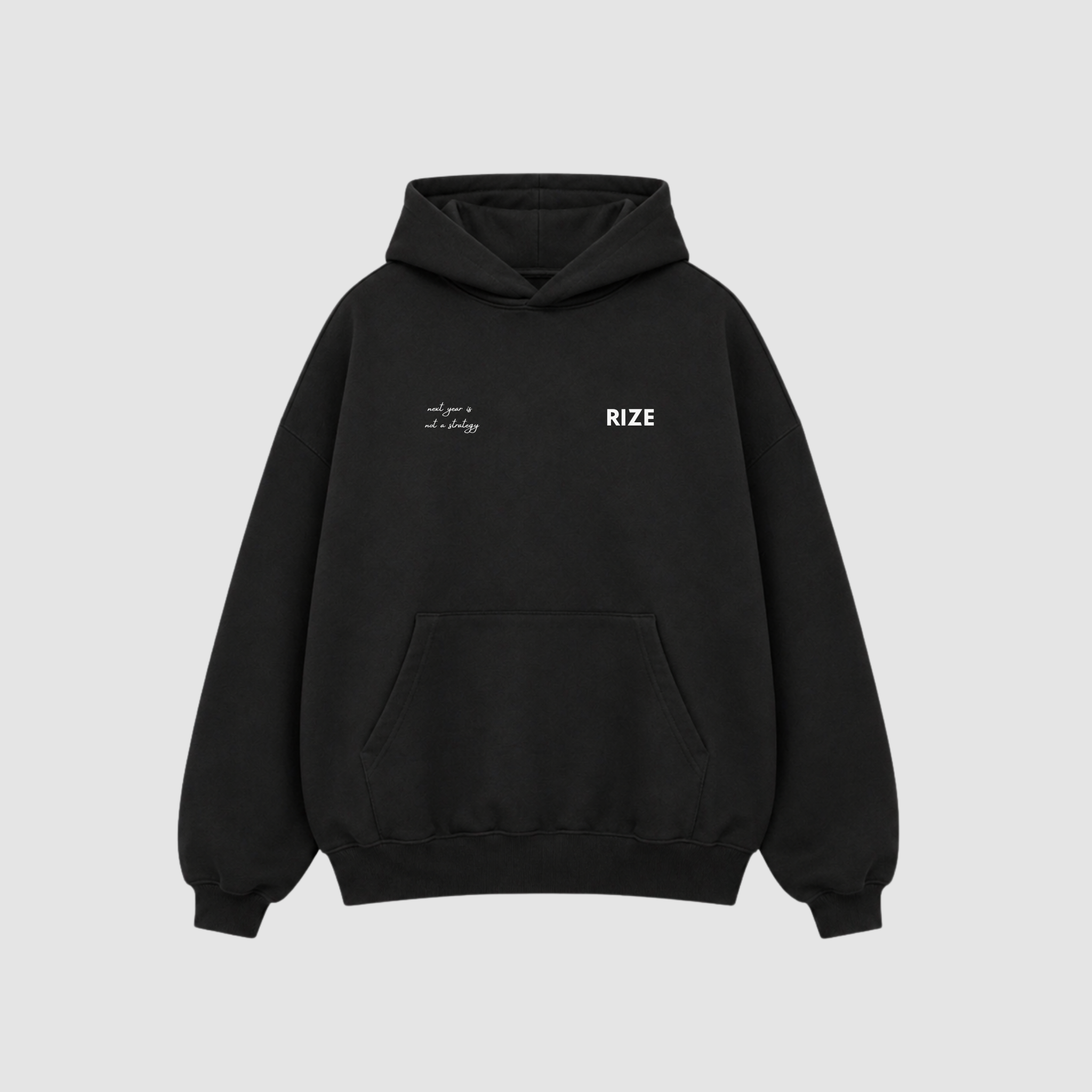 NOW OR NEVER HOODIE — RIZE