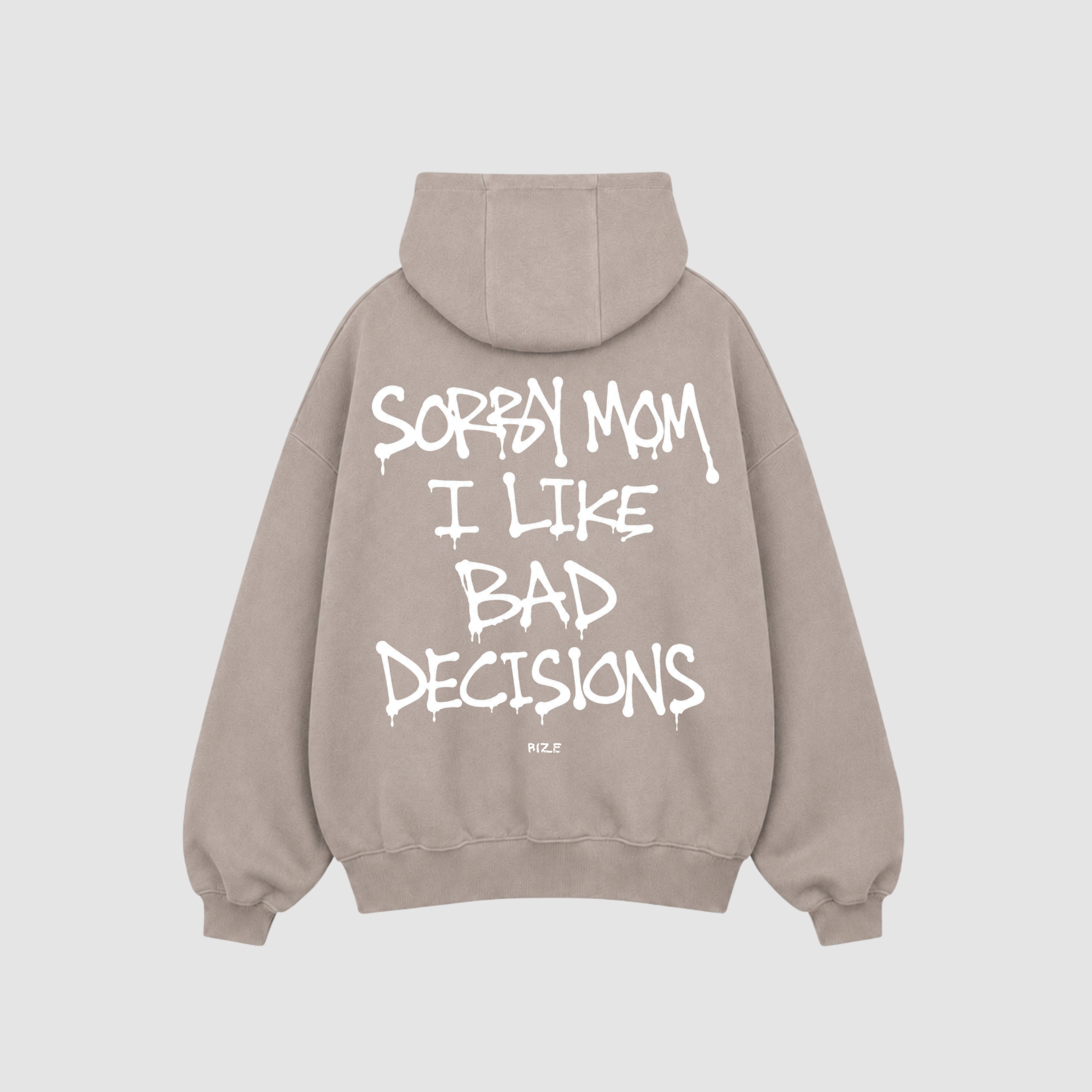 SORRY MOM HOODIE — RIZE