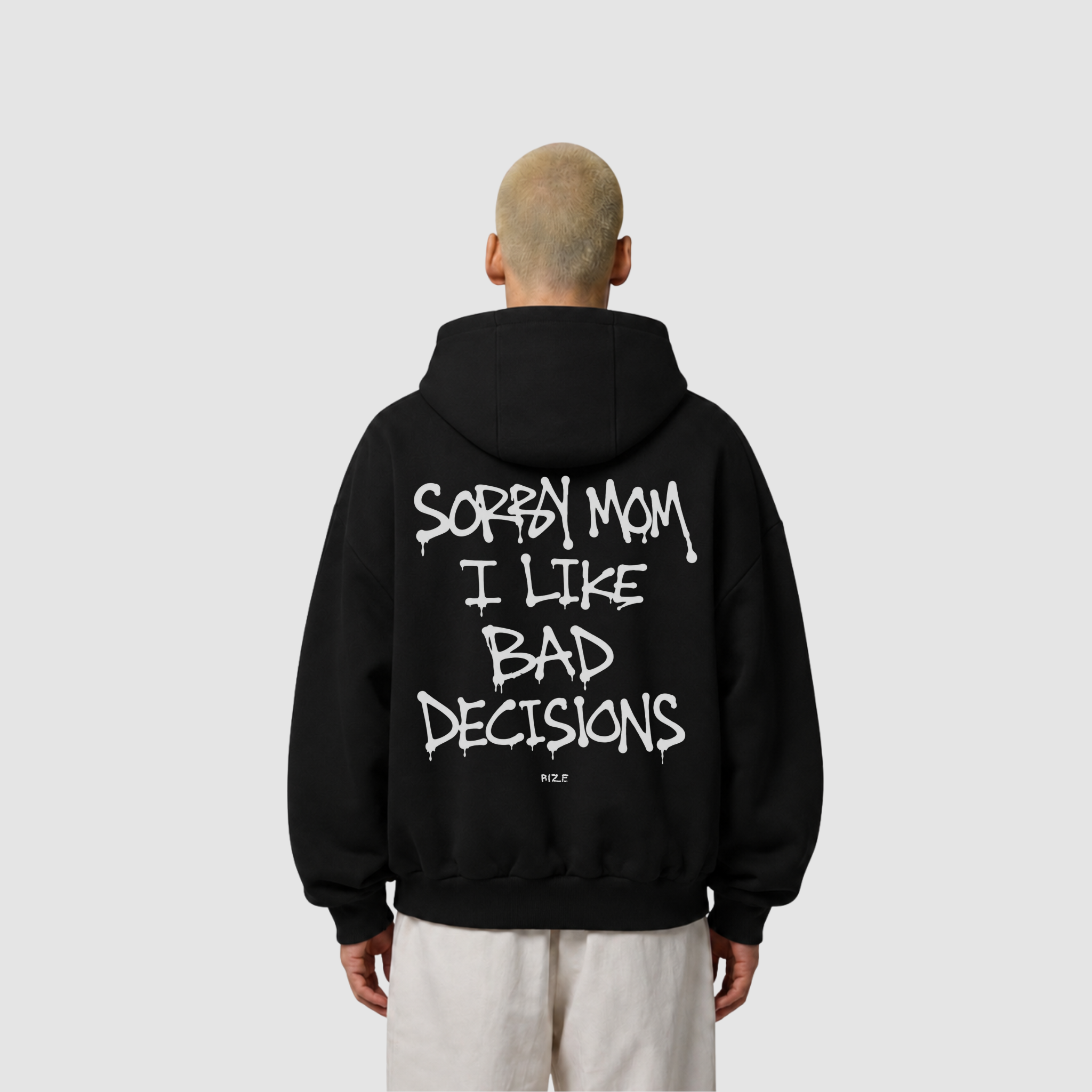 SORRY MOM HOODIE — RIZE