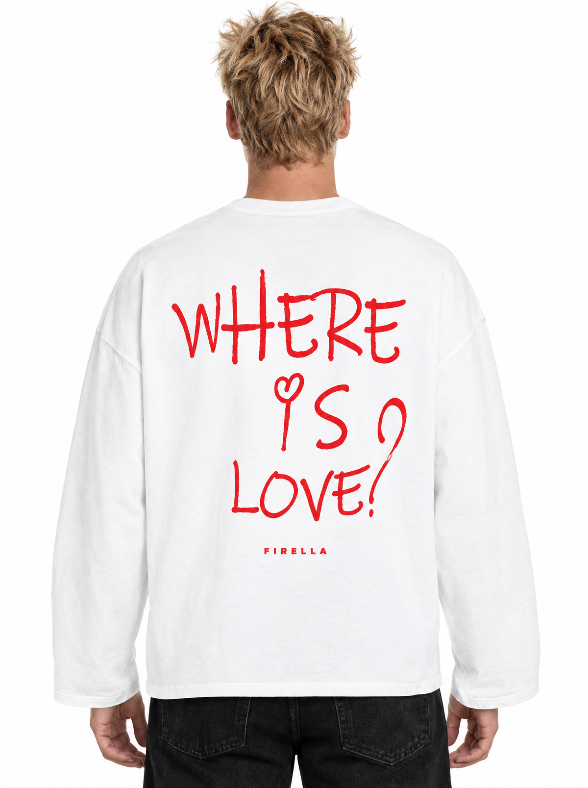 "WHERE IS LOVE?" Long Sleeve - White - back detail