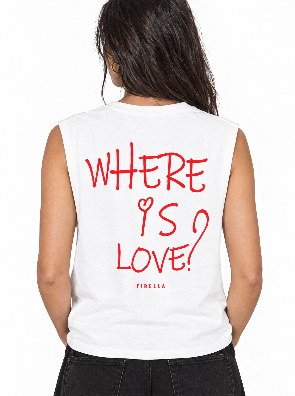 "WHERE IS LOVE?" Tank Top - White - back detail