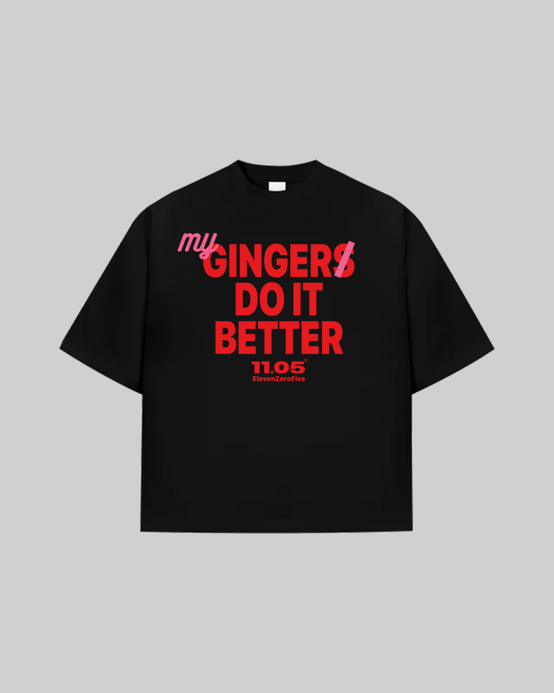 "MY GINGER DO IT BETTER" T-Shirt, 280 GSM organic cotton, made in Italy