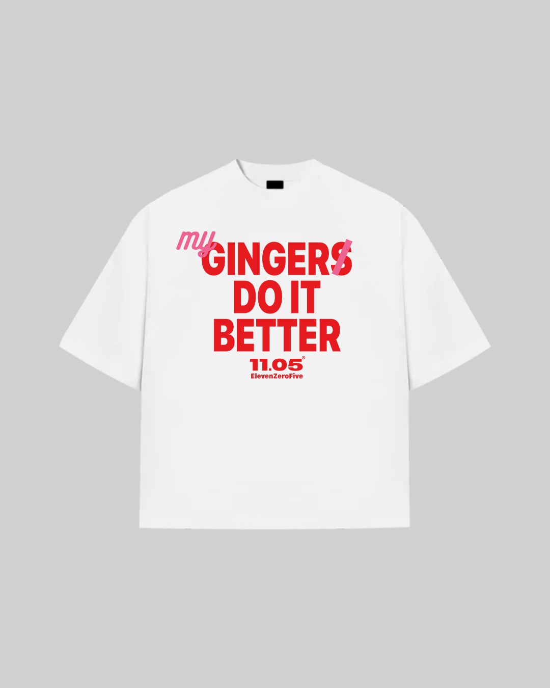"MY GINGER DO IT BETTER" T-Shirt, 280 GSM organic cotton, made in Italy